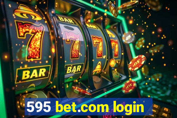 595 bet.com login