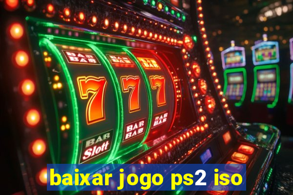 baixar jogo ps2 iso