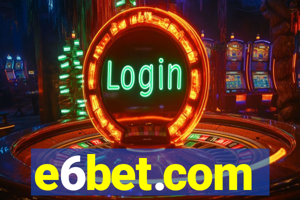 e6bet.com