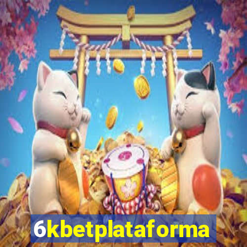 6kbetplataforma