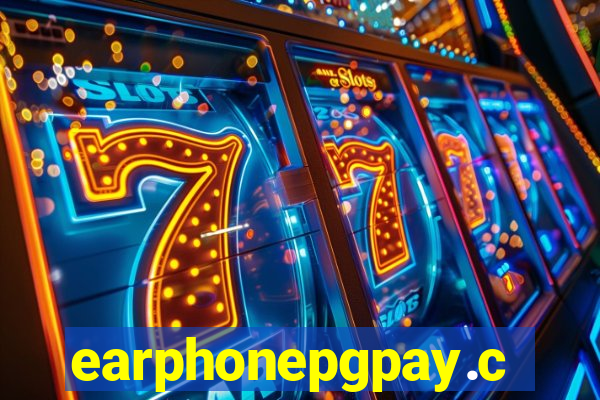 earphonepgpay.com