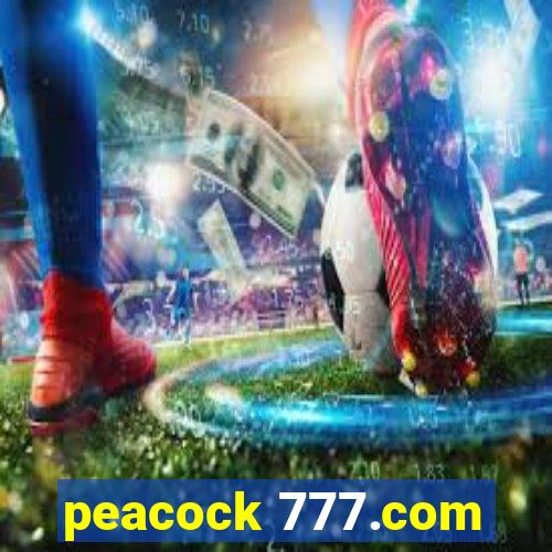 peacock 777.com