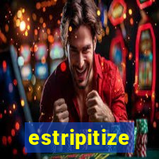 estripitize