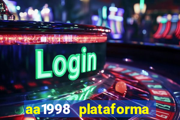 aa1998 plataforma de jogos