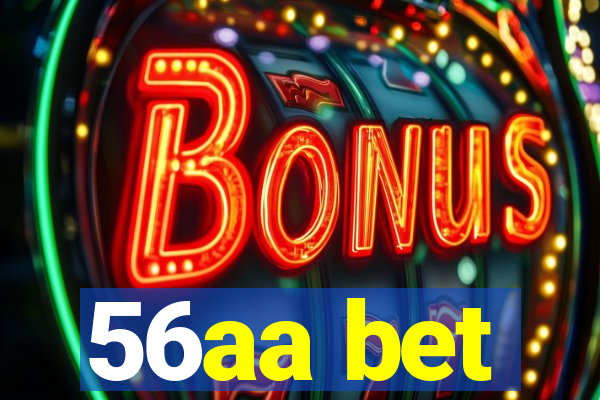 56aa bet