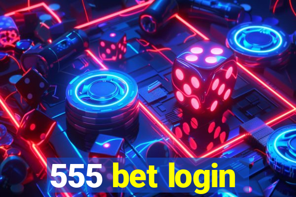 555 bet login