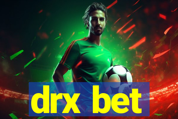 drx bet