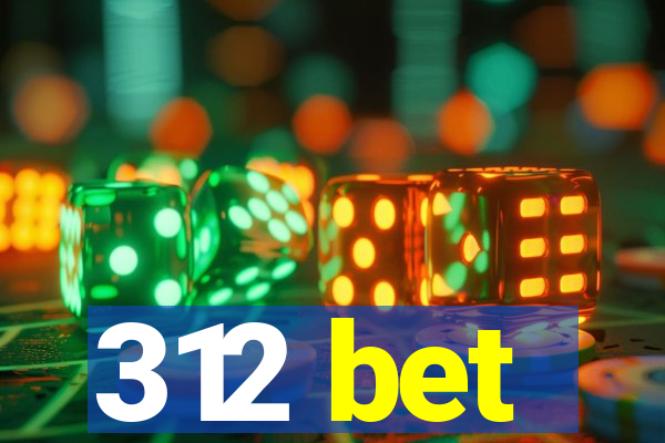 312 bet