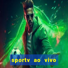 sportv ao vivo multi multicanal