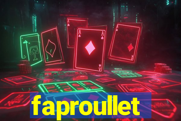 faproullet