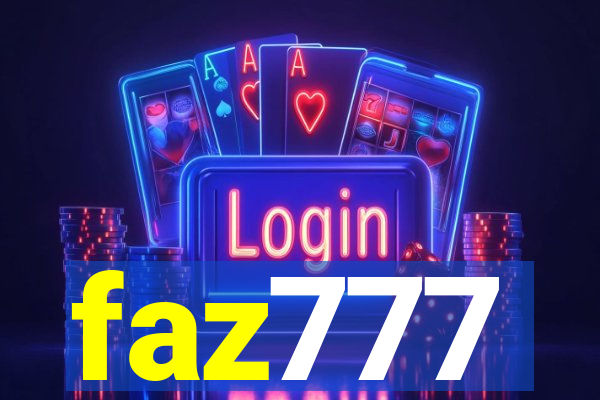 faz777