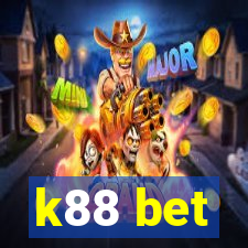 k88 bet