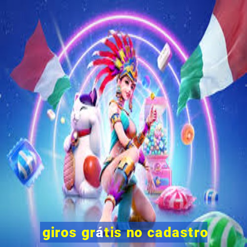 giros grátis no cadastro