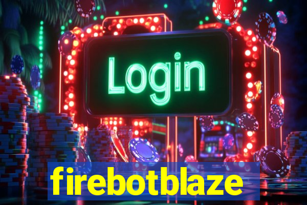 firebotblaze