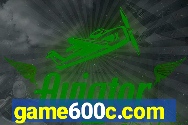 game600c.com