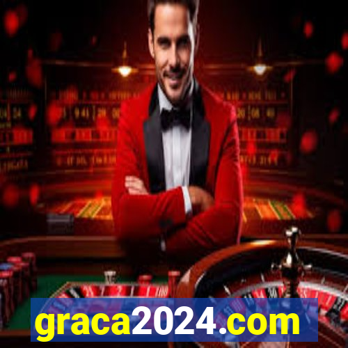 graca2024.com