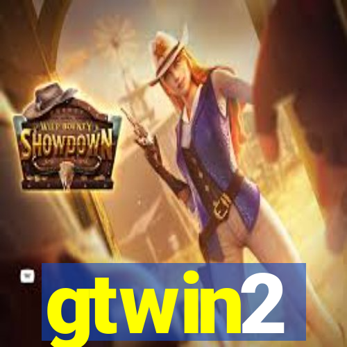 gtwin2