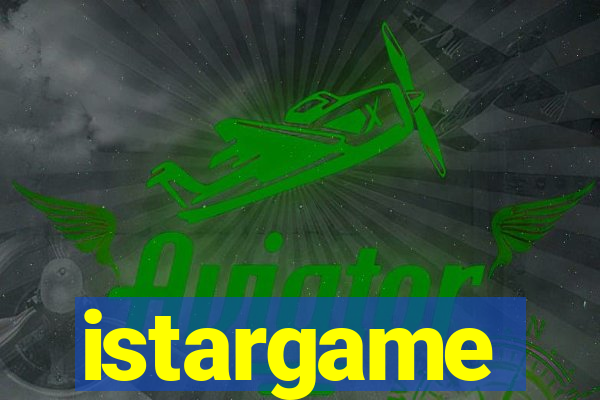 istargame