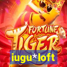 iugu*loft