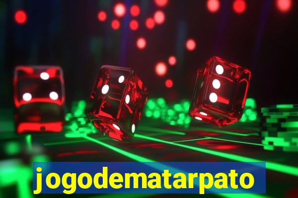 jogodematarpato