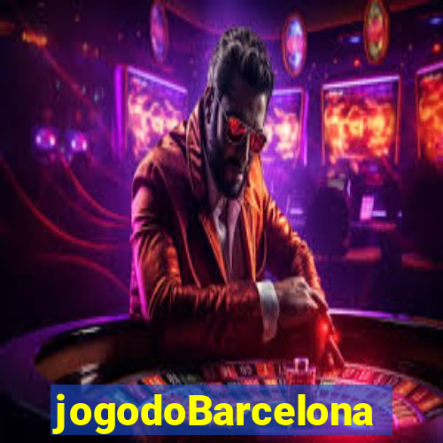 jogodoBarcelona