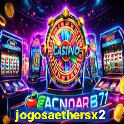 jogosaethersx2