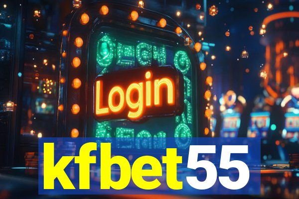 kfbet55