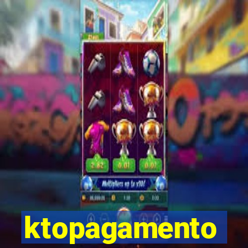 ktopagamento