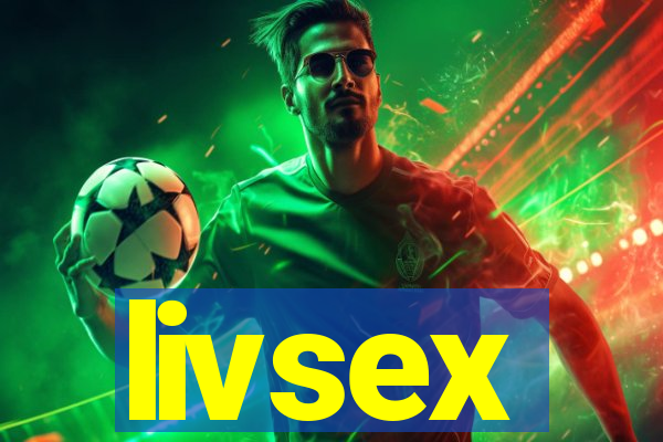 livsex