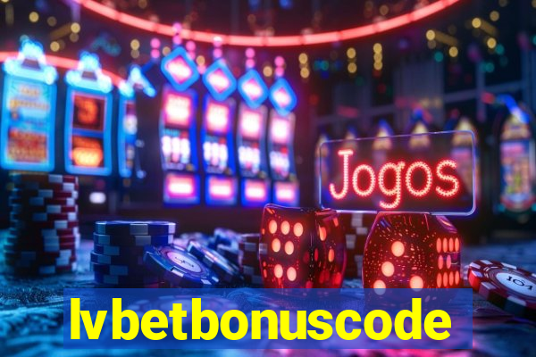 lvbetbonuscode