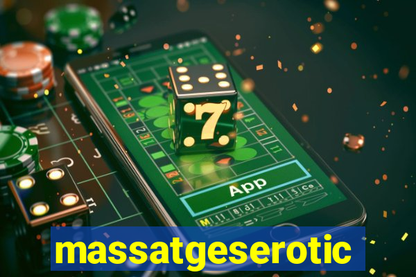 massatgeserotics's