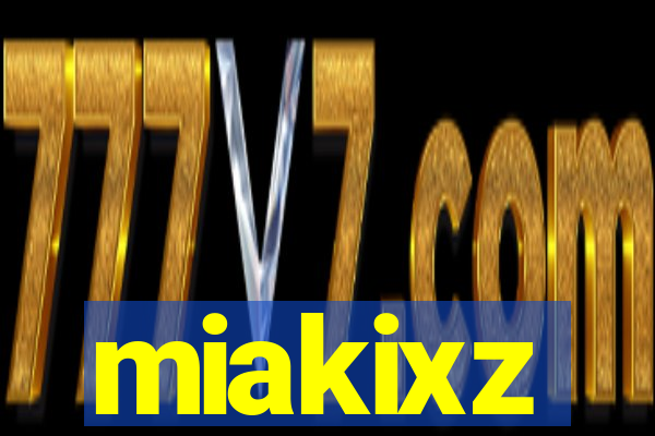 miakixz