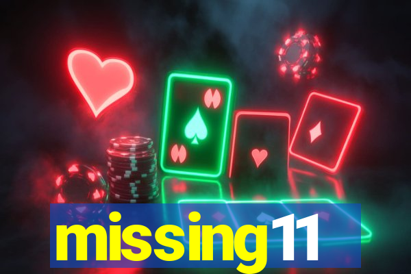 missing11