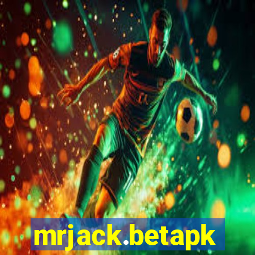 mrjack.betapk