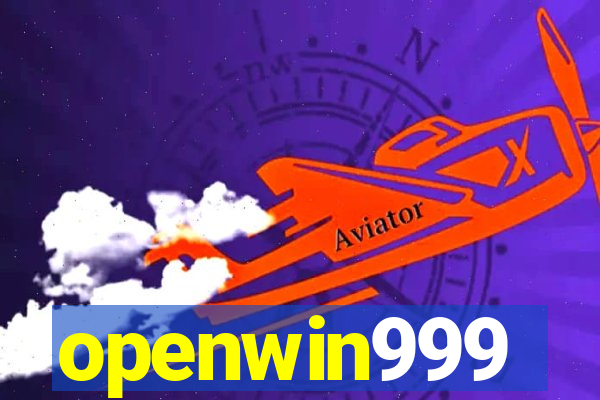 openwin999