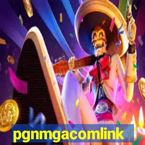 pgnmgacomlink