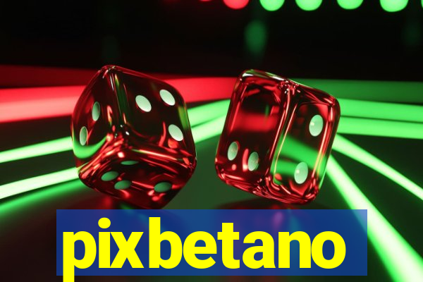 pixbetano