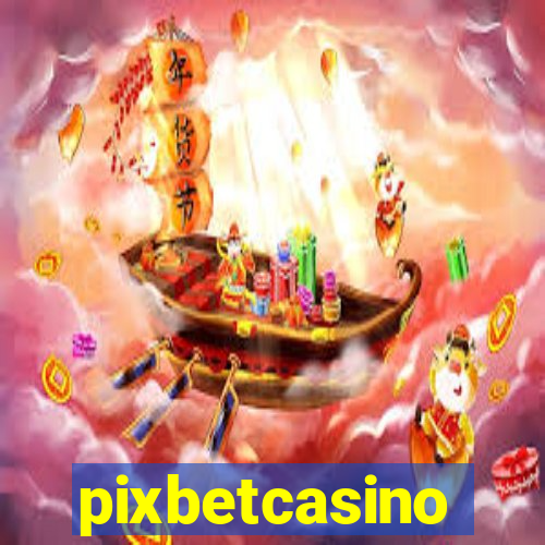 pixbetcasino