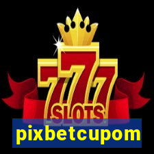 pixbetcupom