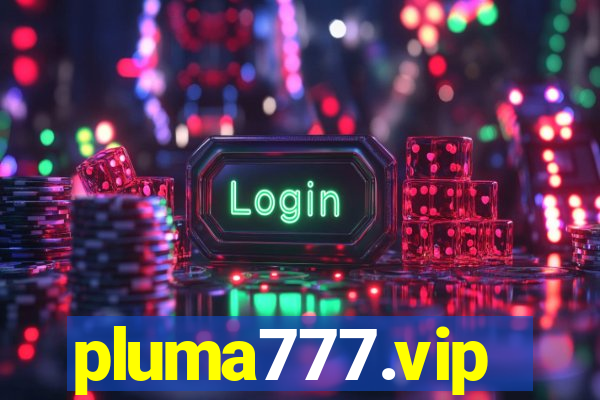 pluma777.vip