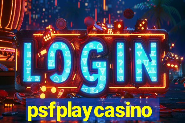 psfplaycasino