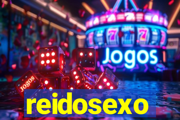 reidosexo