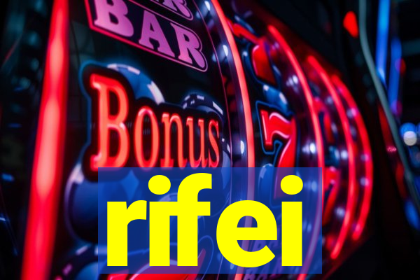 rifei