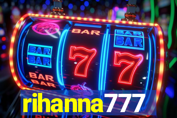 rihanna777