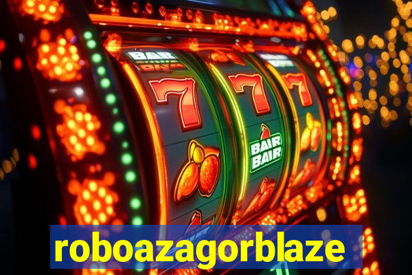 roboazagorblaze