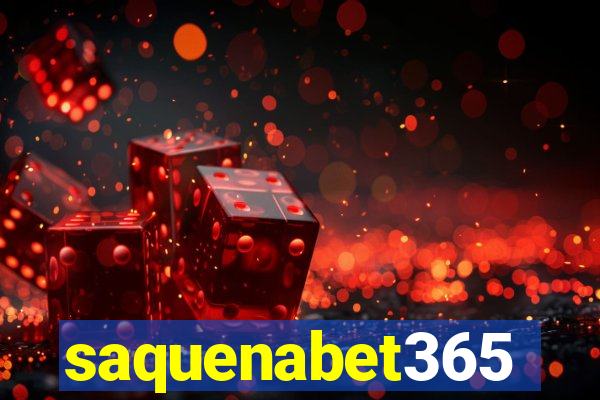 saquenabet365