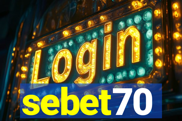 sebet70