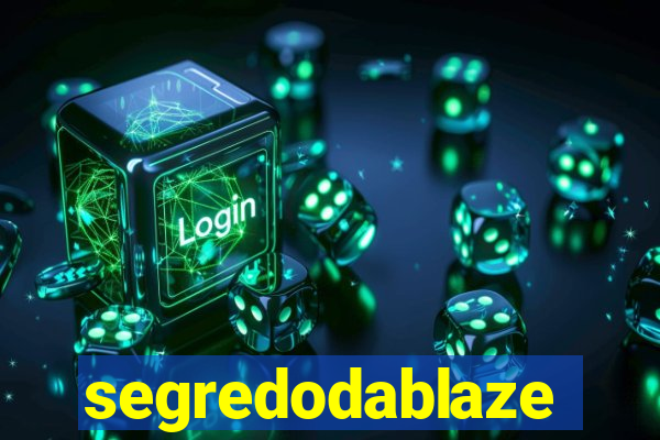 segredodablaze