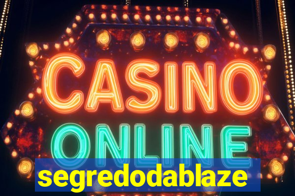 segredodablaze