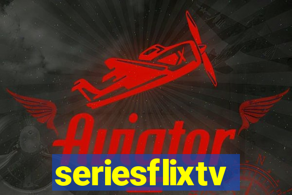 seriesflixtv